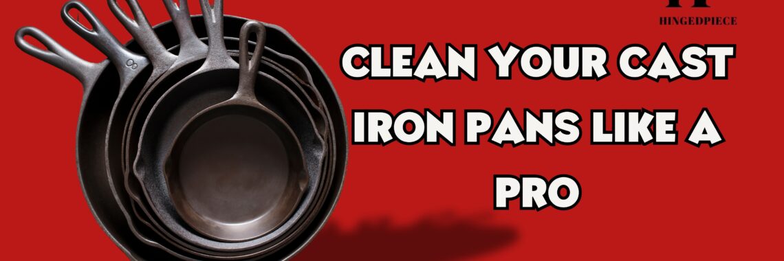 How to clean a cast iron pan