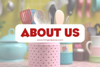 HINGEDPIECE.COM - Your Home And HKitchen Advocate