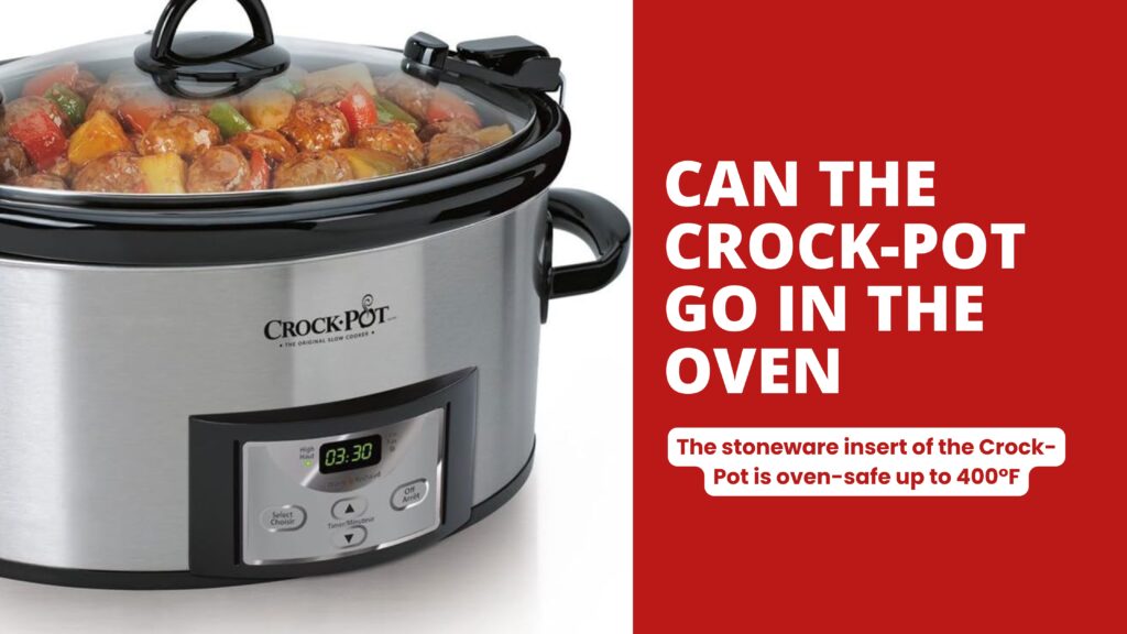 Can the Crock-Pot Go in the Oven