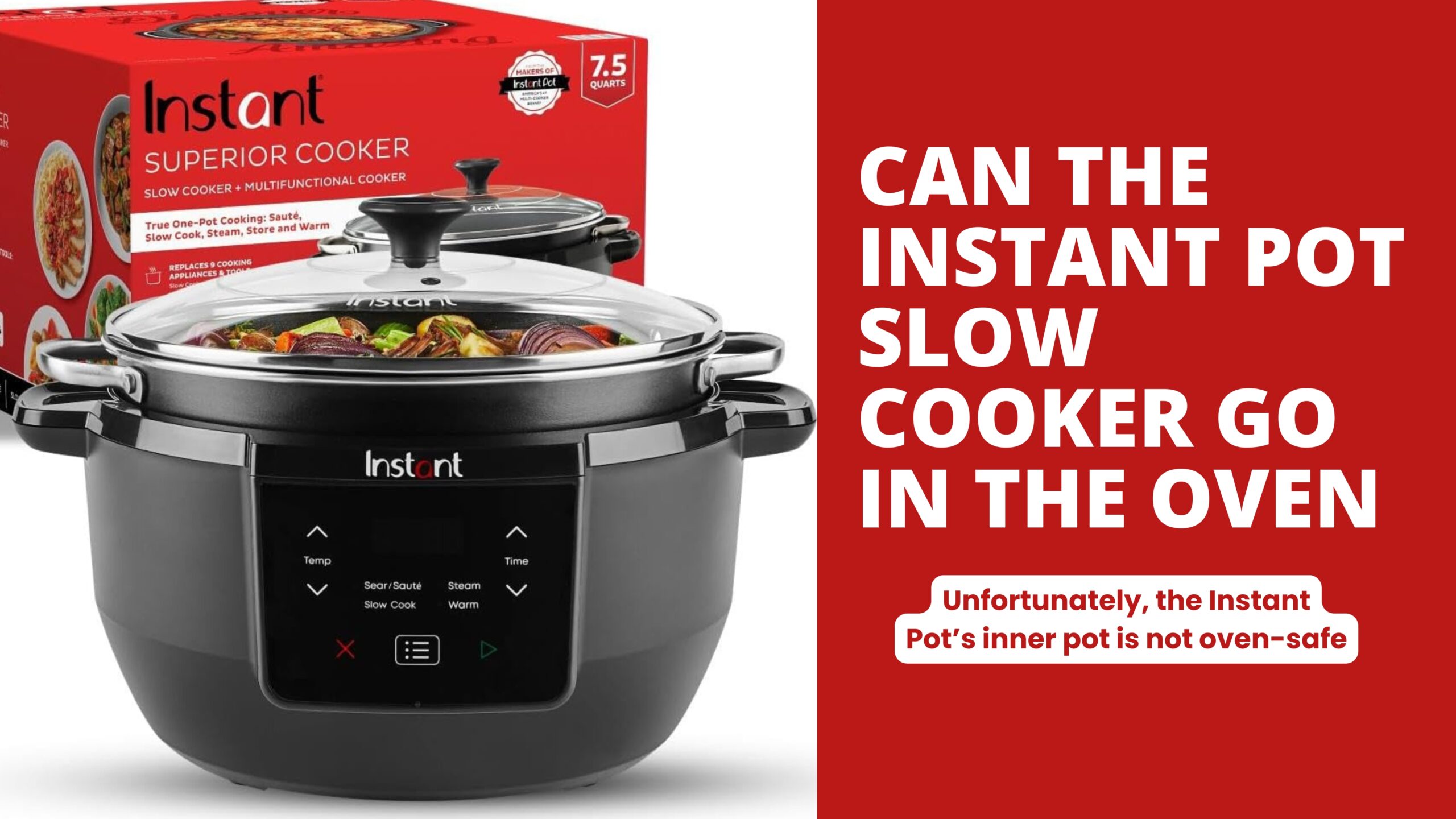 Can the Instant Pot Slow Cooker Go in the Oven