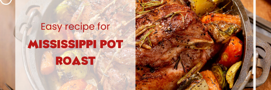 easy Mississippi pot roast recipe